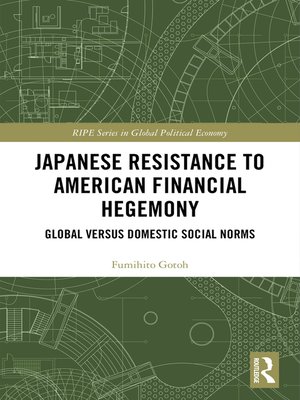 cover image of Japanese Resistance to American Financial Hegemony